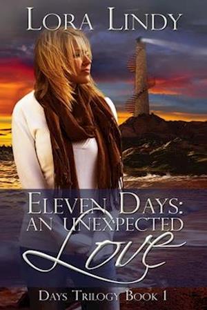 Eleven Days: An Unexpected Love