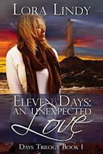 Eleven Days: An Unexpected Love 