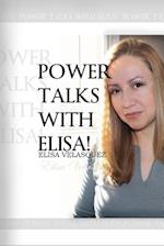 Power Talks with Elisa!