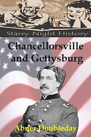 Chancellorsville and Gettysburg