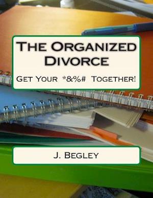 The Organized Divorce