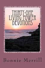 Thirty-One Living Power Devotions