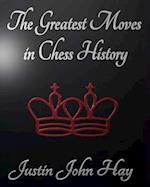 The Greatest Moves in Chess History