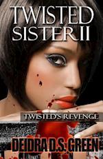Twisted Sister II