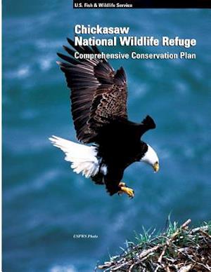 Chickasaw National Wildlife Refuge Comprehensive Conservation Plan