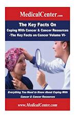 The Key Facts on Coping with Cancer & Cancer Resources