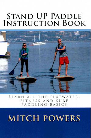 Stand Up Paddle Instruction Book