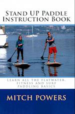 Stand Up Paddle Instruction Book