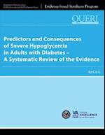 Predictors and Consequences of Severe Hypoglycemia in Adults with Diabetes - A Systematic Review of the Evidence