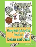 Money Math Quiz for Kids Book 6 Dollars and Cents
