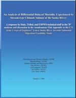 An Analysis of Differential Delayed Mortality Experienced by Stream-Type Chinook Salmon of the Snake River