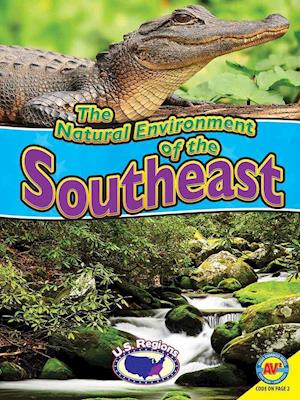 The Natural Environment of the Southeast