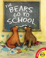 The Bears Go to School (a Pete & Gabby Book)