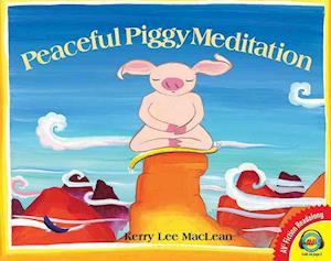 Peaceful Piggy Meditation