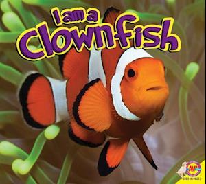 I Am a Clownfish