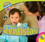 Los Dentistas (Dentists)