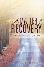 Matter of Recovery