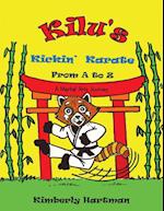 KILU'S Kickin' Karate From A to Z