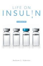 Life on Insulin