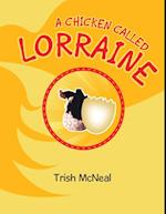 Chicken Called Lorraine