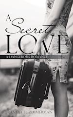 A Secret Love