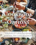 A Cookbook with Options