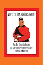 Now Is the Time for Discernment