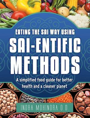 Eating the Sai Way Using Sai-Entific Methods