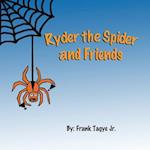 Ryder the Spider and Friends