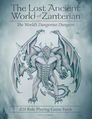 The Lost Ancient World of Zanterian - D20 Role Playing Game Book