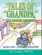 Tales of "Grandpa," an Indian Cowboy