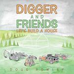 Digger and Friends