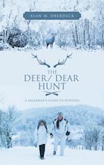 Deer/ Dear Hunt