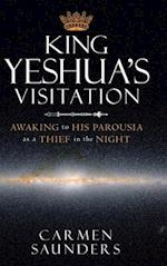 King Yeshua's Visitation