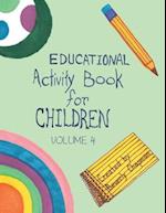 Educational Activity Book for Children Volume 4 