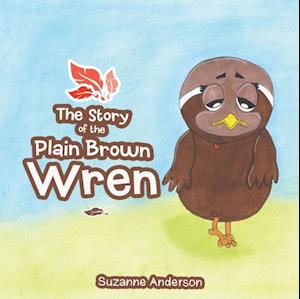 Story of the Plain Brown Wren