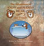 The Adventures of Andy and Mandy Bear and Friends: Volume 1 