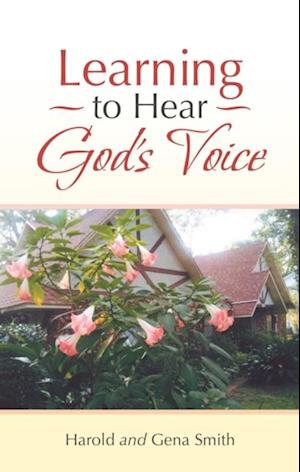 Learning to Hear God's Voice