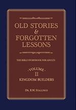 Old Stories & Forgotten Lessons