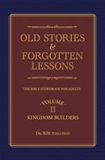 Old Stories & Forgotten Lessons