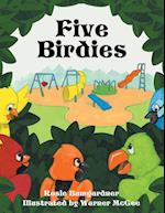 Five Birdies 