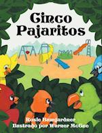 Cinco Pajaritos