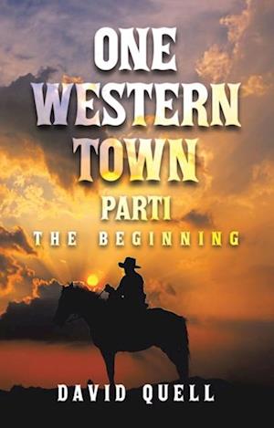 One Western Town Part1