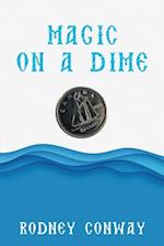 Magic on a Dime: Oh a Canadian Dime! 