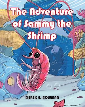 Adventure of Sammy the Shrimp