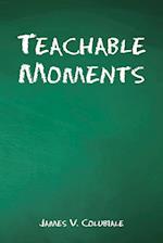 Teachable Moments 