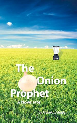 The Onion Prophet