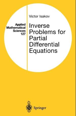 Inverse Problems for Partial Differential Equations