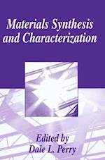 Materials Synthesis and Characterization