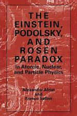 The Einstein, Podolsky, and Rosen Paradox in Atomic, Nuclear, and Particle Physics